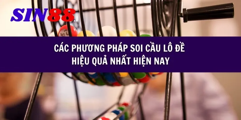 Các phương pháp soi cầu lô đề hiện đại